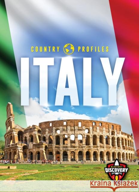 Italy Amy Rechner 9781626176836 Blastoff! Discovery