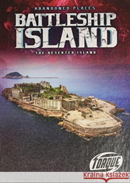 Battleship Island: The Deserted Island Lisa Owings 9781626176935 Torque