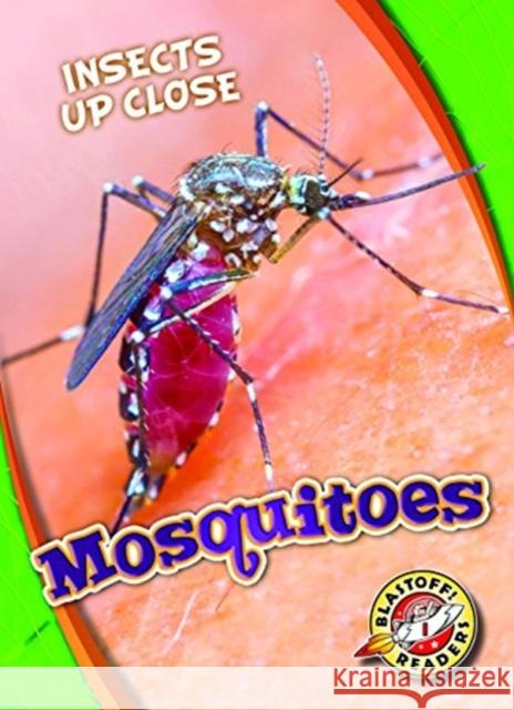 Mosquitoes Patrick Perish 9781626177178 Blastoff! Readers