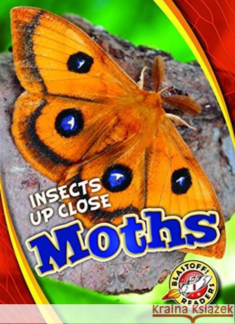 Moths Patrick Perish 9781626177185 Blastoff! Readers