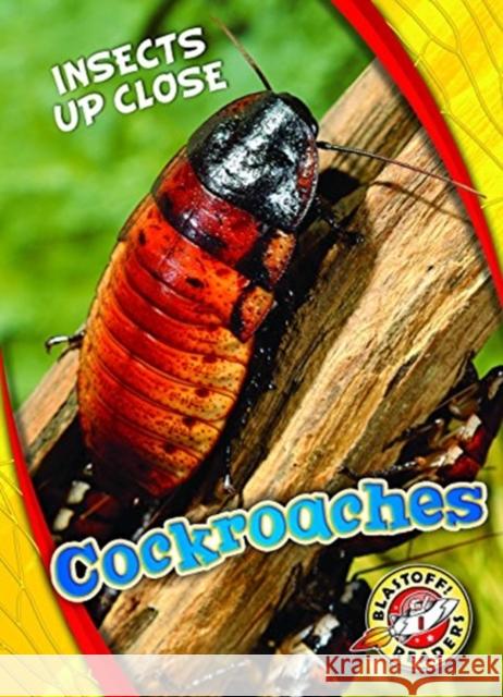 Cockroaches Patrick Perish 9781626178021 Bellwether Media Inc.