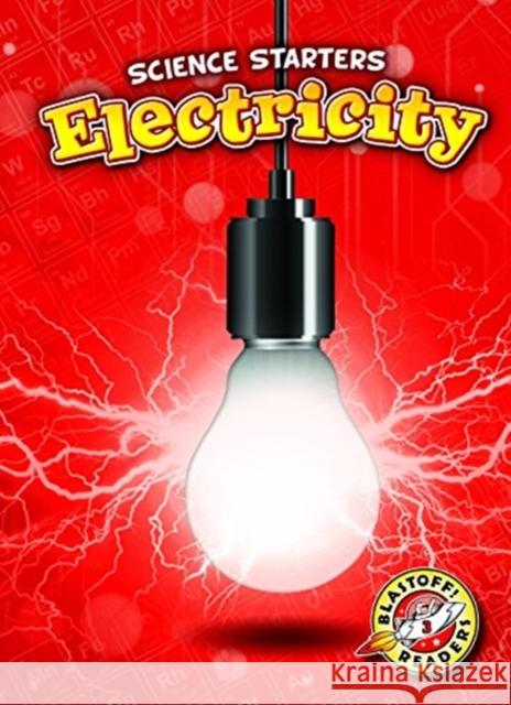 Electricity Rebecca Pettiford Rebecca Pattiford 9781626178052