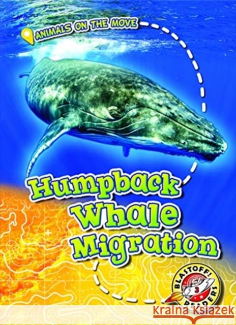 Humpback Whale Migration Kari Schuetz 9781626178168