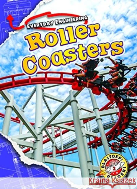 Roller Coasters Chris Bowman 9781626178243