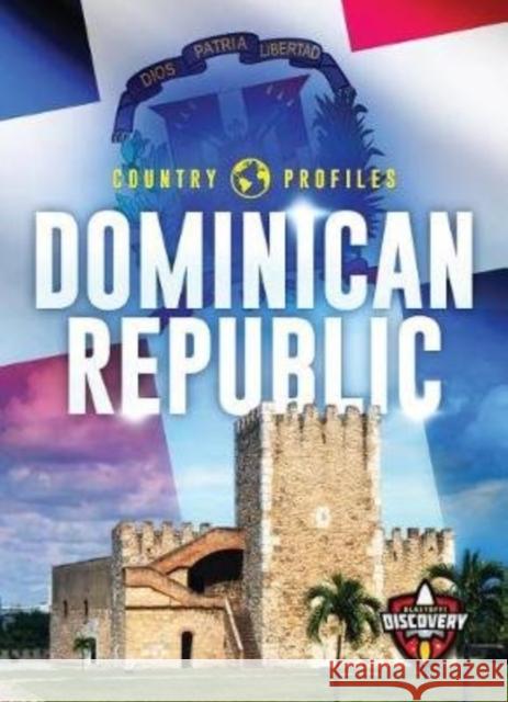 Dominican Republic Amy Rechner 9781626178410 Bellwether Media