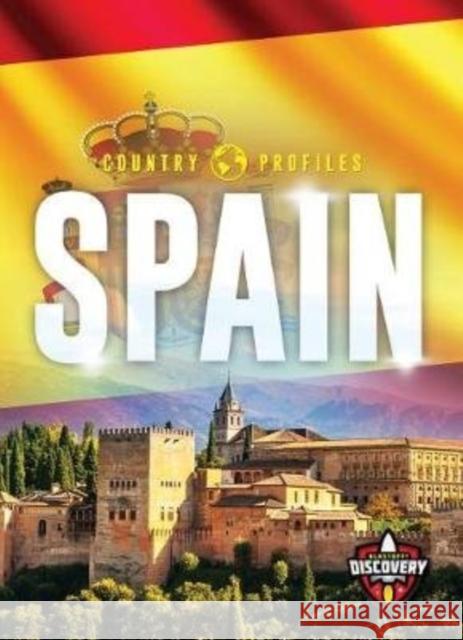 Spain Amy Rechner 9781626178441 Bellwether Media