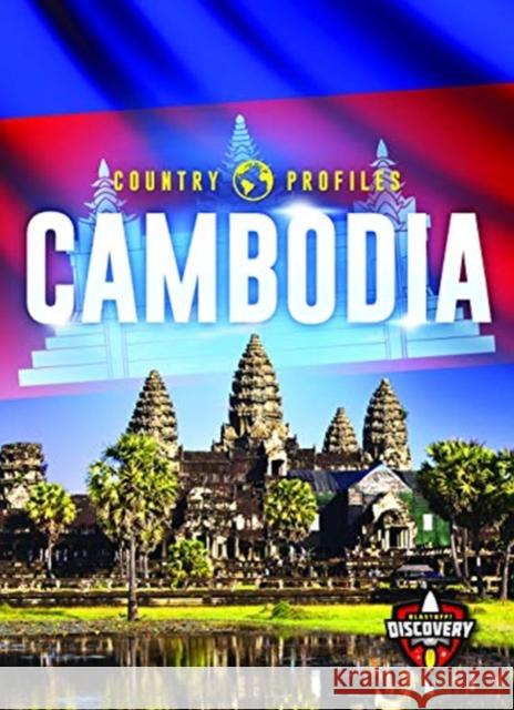 Cambodia Alicia Z 9781626179592 Blastoff! Discovery