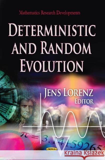 Deterministic & Random Evolution Jens Lorenz 9781626180147 Nova Science Publishers Inc