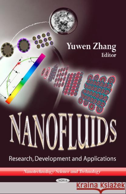 Nanofluids: Research, Development & Applications Yuwen Zhang 9781626181656
