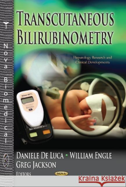 Transcutaneous Bilirubinometry Daniele De Luca, William Engle, Greg Jackson 9781626182486