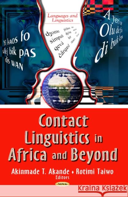 Contact Linguistics in Africa & Beyond Akinmade T Akande, Rotimi Taiwo 9781626182967