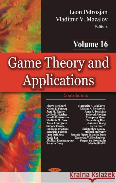 Game Theory & Applications: Volume 16 Leon Petrosjan, Vladimir Mazalov 9781626184442