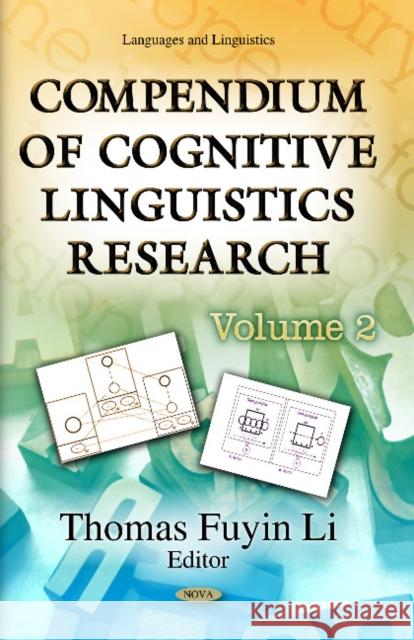 Compendium of Cognitive Linguistics Research: Volume 2 Thomas Fuyin Li 9781626184657 Nova Science Publishers Inc