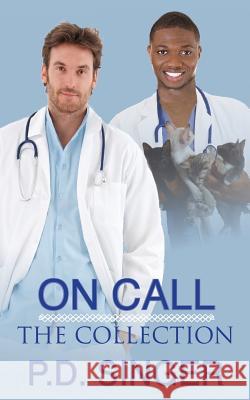 On Call: the Collection Singer, P. D. 9781626220201 Rocky Ridge Books