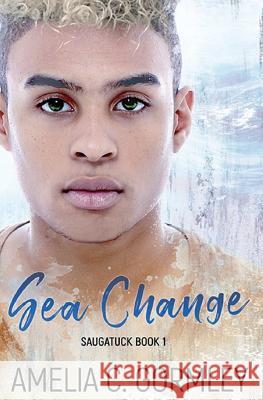 Sea Change Amelia C. Gormley 9781626226128