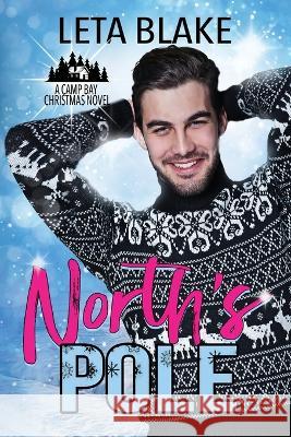 North\'s Pole Leta Blake 9781626226562