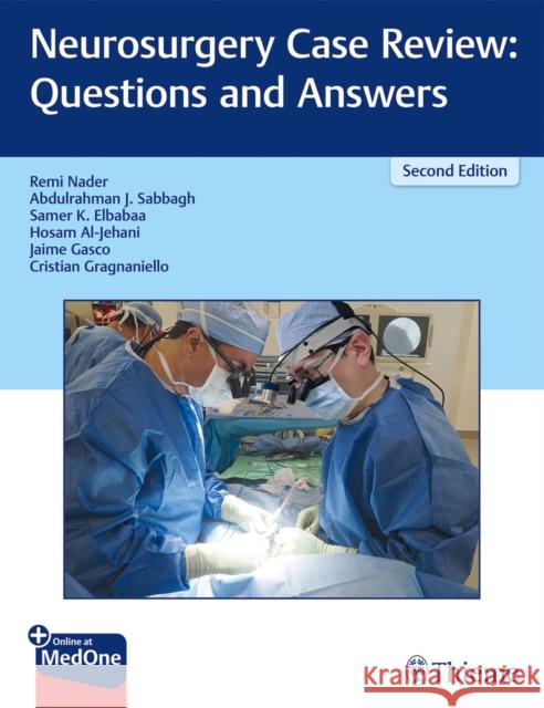 Neurosurgery Case Review: Questions and Answers Nader, Remi 9781626231986 Thieme Medical Publishers