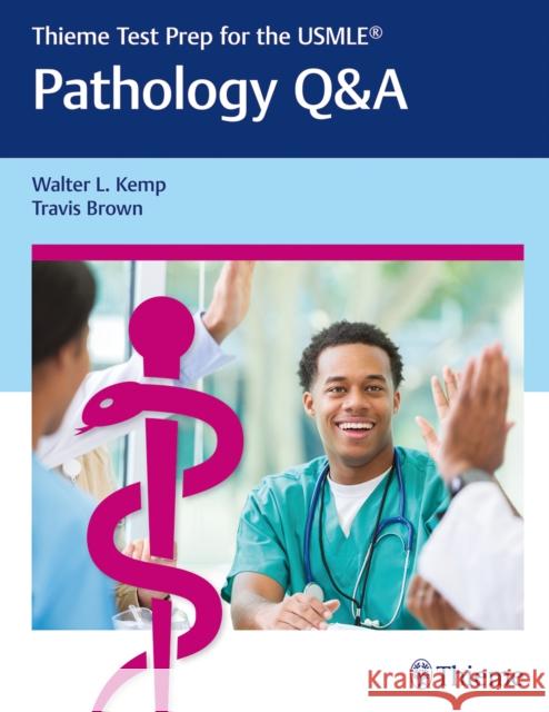 Thieme Test Prep for the Usmle(r) Pathology Q&A Kemp, Walter 9781626233805 Thieme Medical Publishers