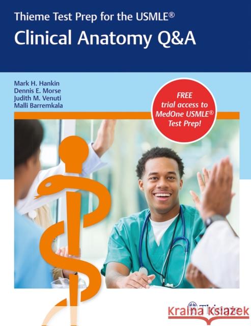 Thieme Test Prep for the Usmle(r) Clinical Anatomy Q&A Hankin, Mark H. 9781626234215 Thieme Medical Publishers