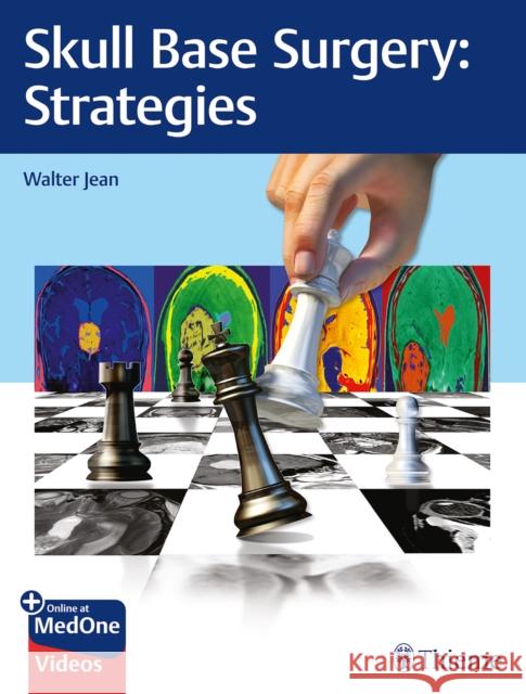 Skull Base Surgery: Strategies Jean, Walter C. 9781626239579 Thieme Medical Publishers
