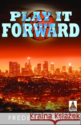 Play It Forward Frederick Smith 9781626392359 Bold Strokes Books