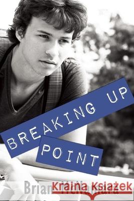 Breaking Up Point Brian McNamara 9781626394308