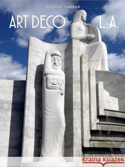 Art Deco Los Angeles Frans Evenhuis 9781626401396 Angel City Press