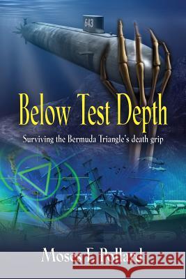 Below Test Depth Moses F Pollard 9781626463745 Booklocker.com