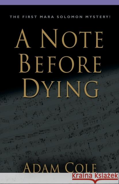 A Note Before Dying Adam Cole 9781626466791