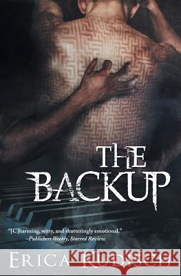 The Backup Erica Kudisch 9781626493711 Riptide Publishing