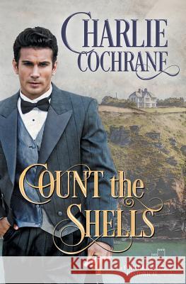 Count the Shells Charlie Cochrane 9781626496552 Riptide Publishing
