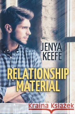 Relationship Material Jenya Keefe 9781626499027
