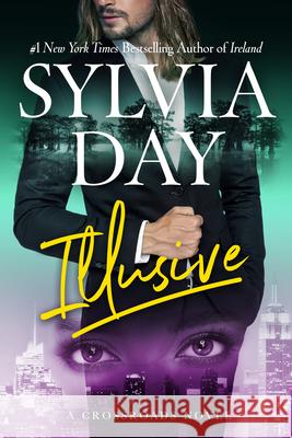 Illusive Sylvia Day 9781626500150