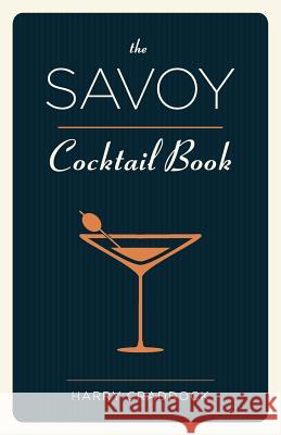 The Savoy Cocktail Book Harry Craddock 9781626540644 Girard & Stewart