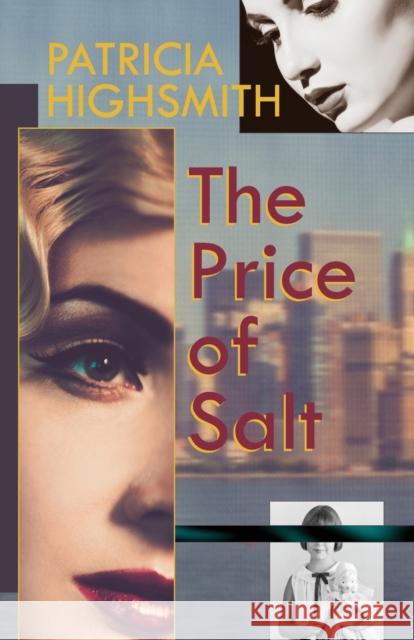 The Price of Salt, or Carol Patricia Highsmith 9781626543102 Allegro Editions