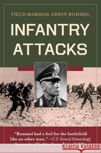 Infantry Attacks Erwin Rommel 9781626543195 Echo Point Books & Media