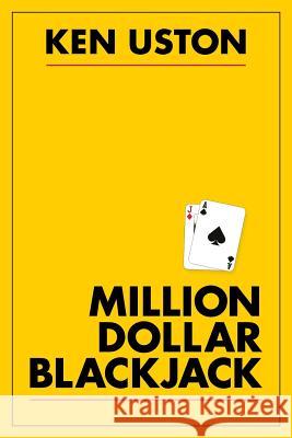 Million Dollar Blackjack Ken Uston 9781626548954 Echo Point Books & Media