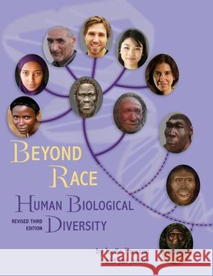 Beyond Race: Human Biological Diversity Joelle Presson Jan Jenner 9781626613645