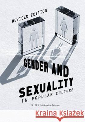 Gender and Sexuality in Popular Culture (Revised Edition) Benjamin Bateman 9781626615441 Cognella