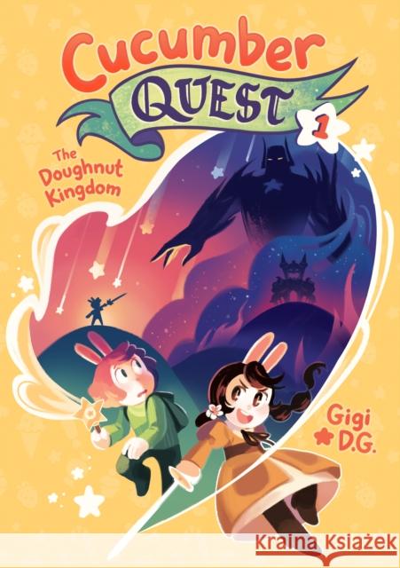 Cucumber Quest: The Doughnut Kingdom Gigi D 9781626728325 First Second