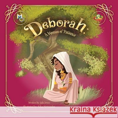 Deborah: A Woman of Patience Jaki Jones Adua Hernandez 9781626764996