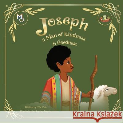 Joseph: A Man of Kindness and Goodness Elle Cole Sandro Perovic 9781626765115