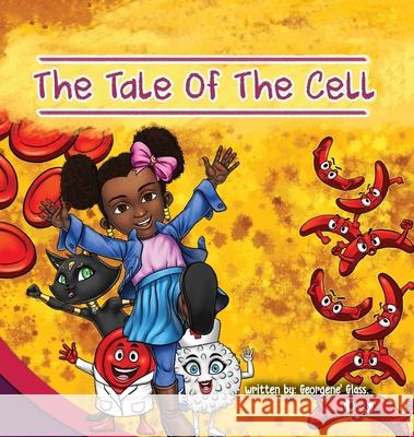 The Tale of The Cell Georgene' Glass, M Ridho Mentarie 9781626765443