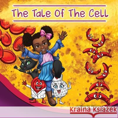 The Tale of The Cell Georgene' Glass M. Ridho Mentarie 9781626765917 Georgene Glass