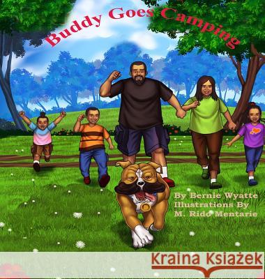 Buddy Goes Camping Bernie Wyatte M. Ridho Mentarie 9781626768208 Bernie Wyatte