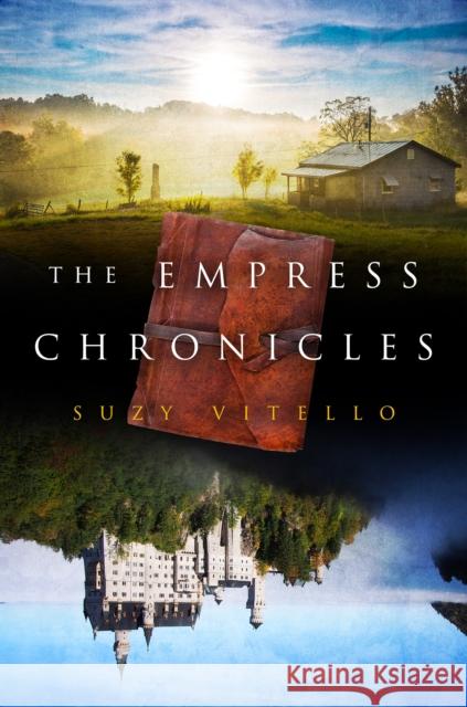 The Empress Chronicles Suzy Vitello 9781626814134 Diversion Books