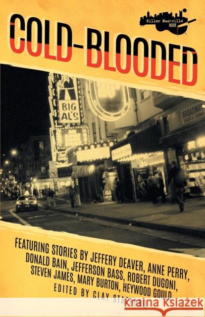 Killer Nashville Noir: Cold-Blooded Clay, Adapter Stafford 9781626818781 Diversion Publishing