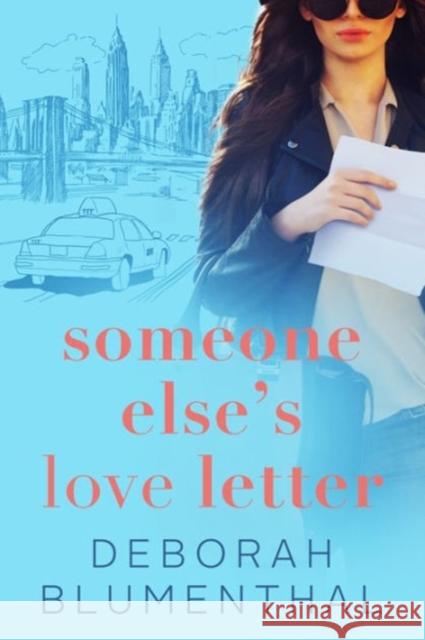 Someone Else's Love Letter Blumenthal Deborah 9781626819320