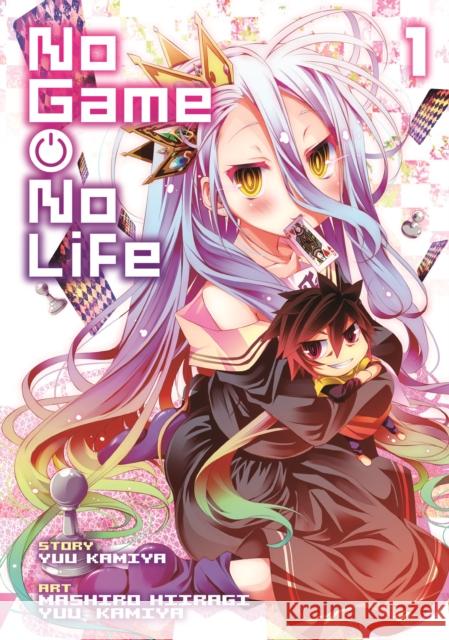 No Game, No Life Vol. 1 Kamiya, Yuu 9781626920798 Seven Seas