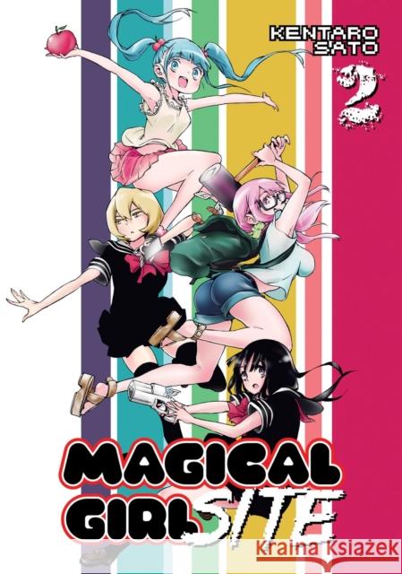 Magical Girl Site, Volume 2 Kentaro Sato 9781626924840 